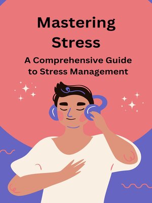 cover image of Mastering Stress